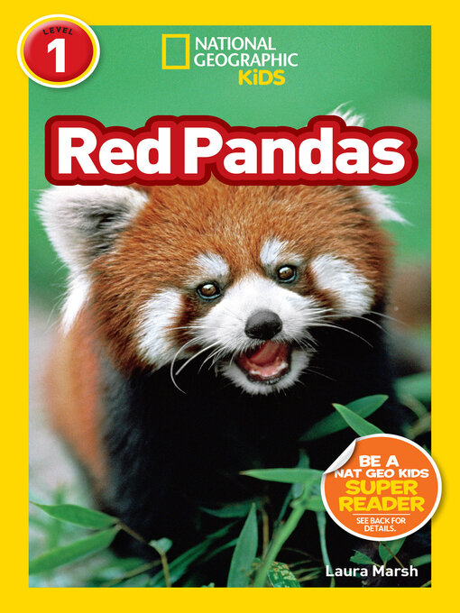 Title details for Red Pandas (National Geographic Kids Readers, Level 1) by Laura Marsh - Available
